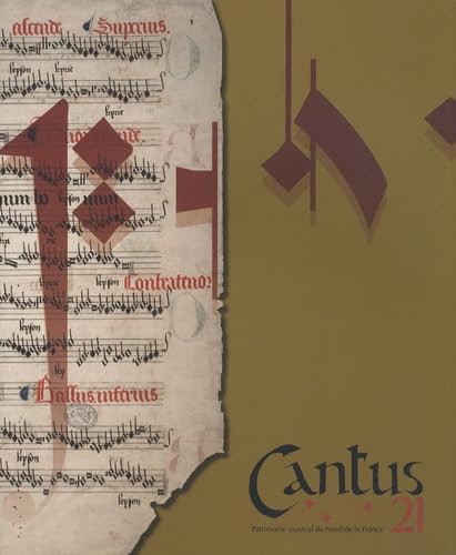 Cantus 21: Mémoires du chant - Le livre de musique d'Isidore de Séville à Edmond de Coussemaker book