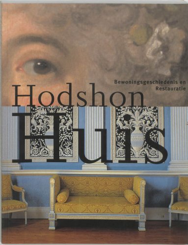 Hodshon Huis: bewoningsgeschiedenis en restauratie book