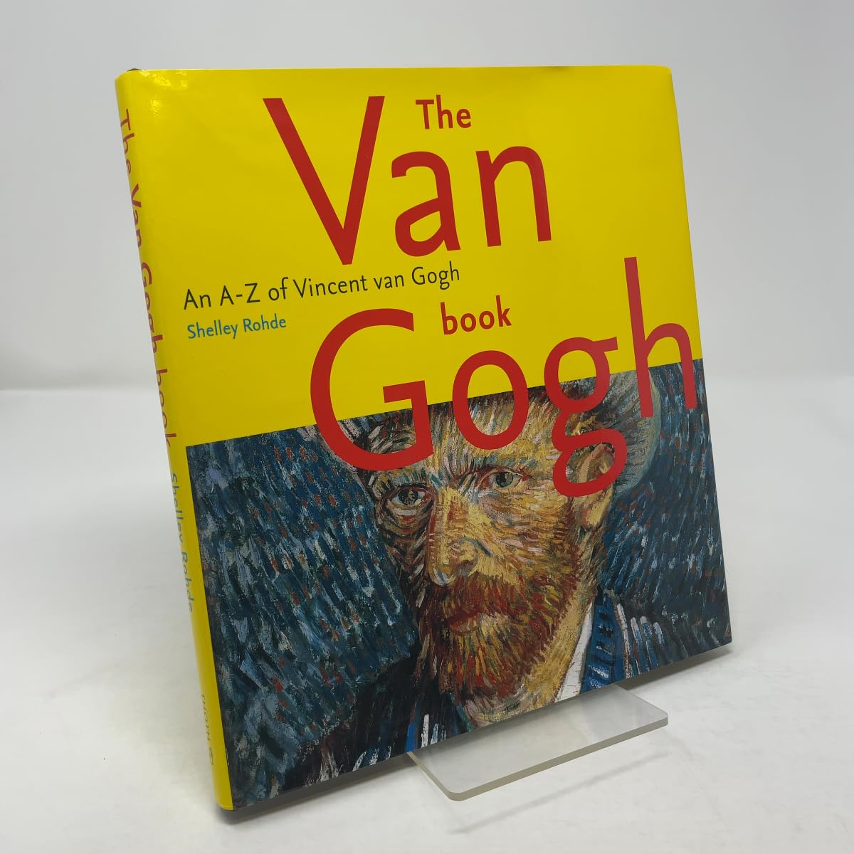 The Van Gogh Book: An A-Z of Vincent Van Gogh: An A-Z-to Vincent van Gogh Art & Literature
