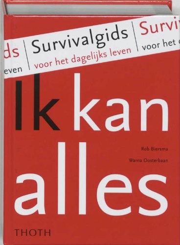 Ik kan alles: survivalgids voor het dagelijks leven book
