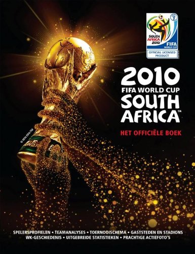 2010 FIFA World Cup South Africa: het officiële boek book