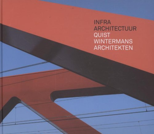 Infra-architectuur: Quist Wintermans Architekten book