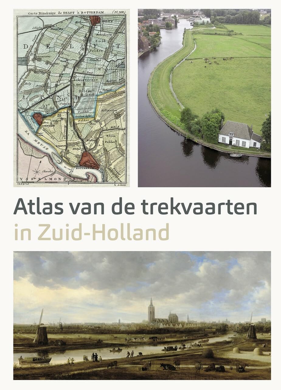 Atlas van de Trekvaarten in Zuid-Holland book