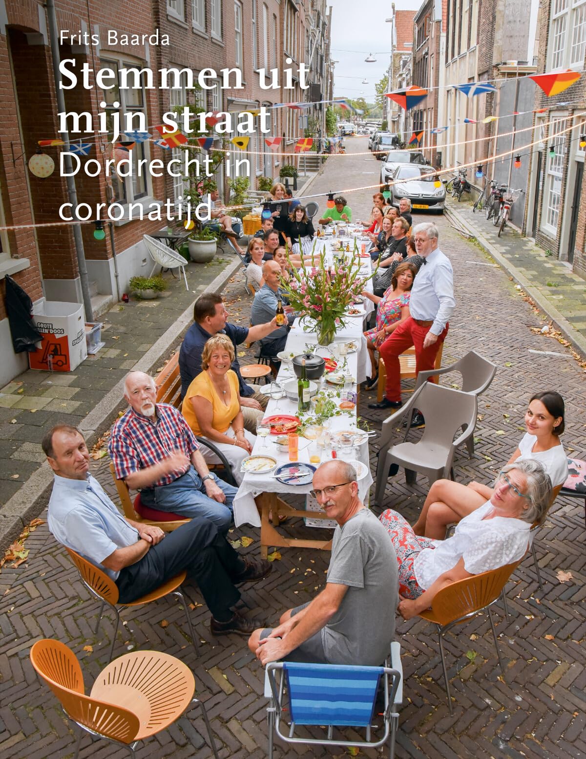 Stemmen uit mijn straat: Dordrecht in coronatijd book