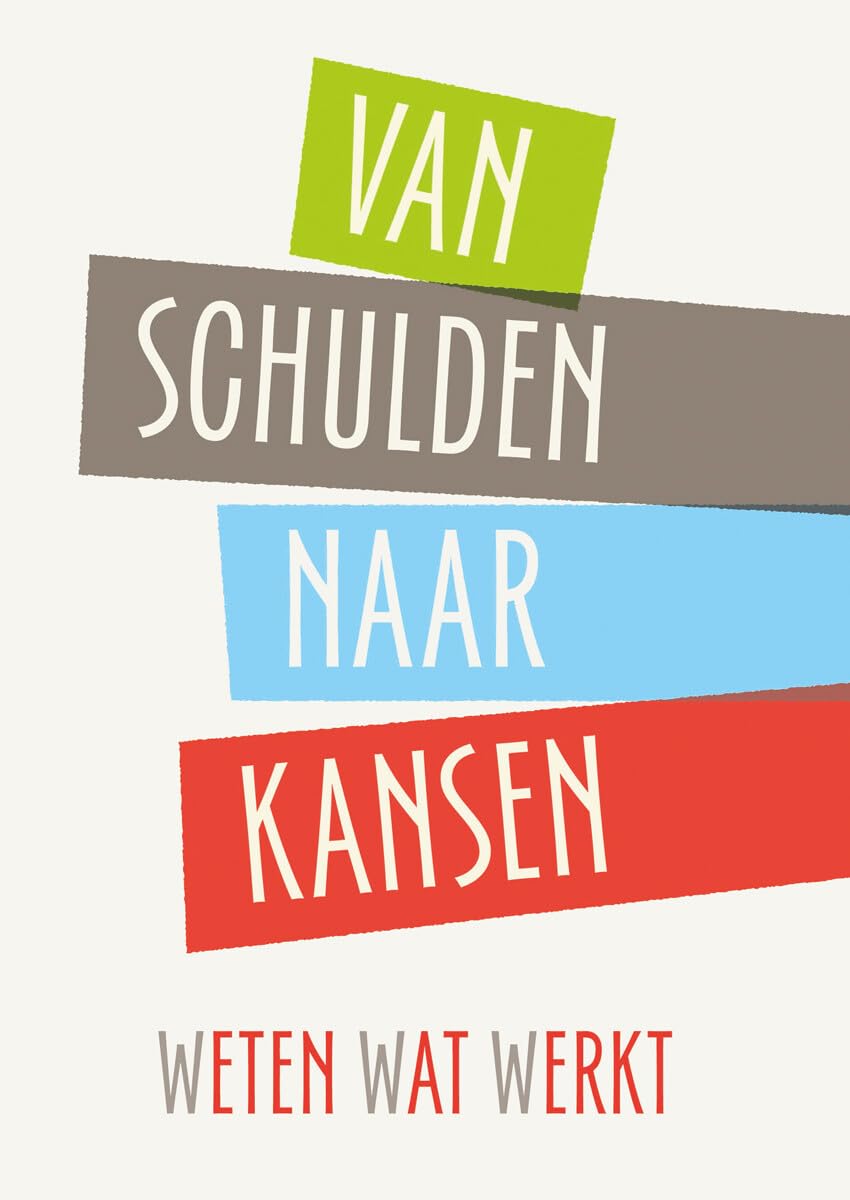 Van schulden naar kansen: Weten wat werkt book
