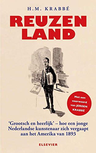 Reuzenland: verslag in woord en beeld van een verblijf in Amerika rond 1895 Books