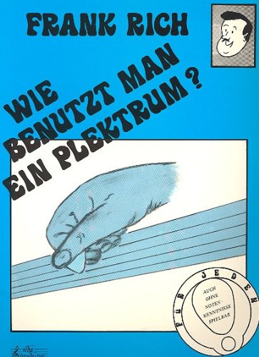 Wie benutzt man ein Plektrum ? Sheet Music