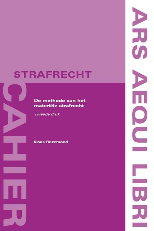 De methode van het materiële strafrecht (Ars Aequi cahiers Strafrecht) Law