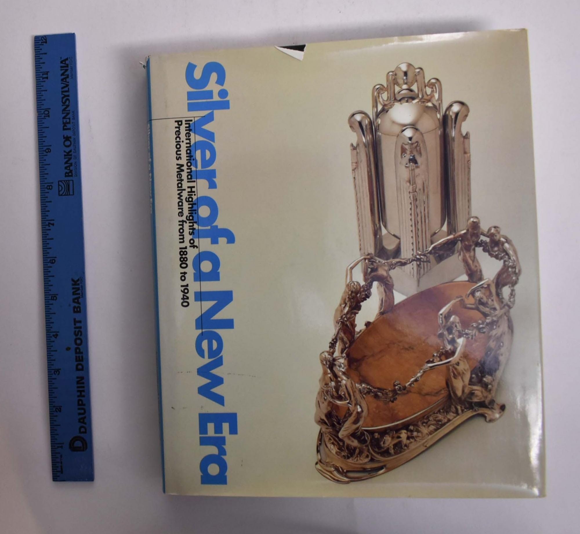 Silver of a New Era: International Highlights of Precious Metalware from 1880 to 1940 book