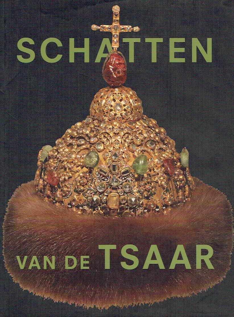 Schatten van de Tsaar: Hofcultuur van Peter de Grote uit het Kremlin ; Museum Boymans-van Beuningen Rotterdam, 10 december 1995-4 februari 1996 book