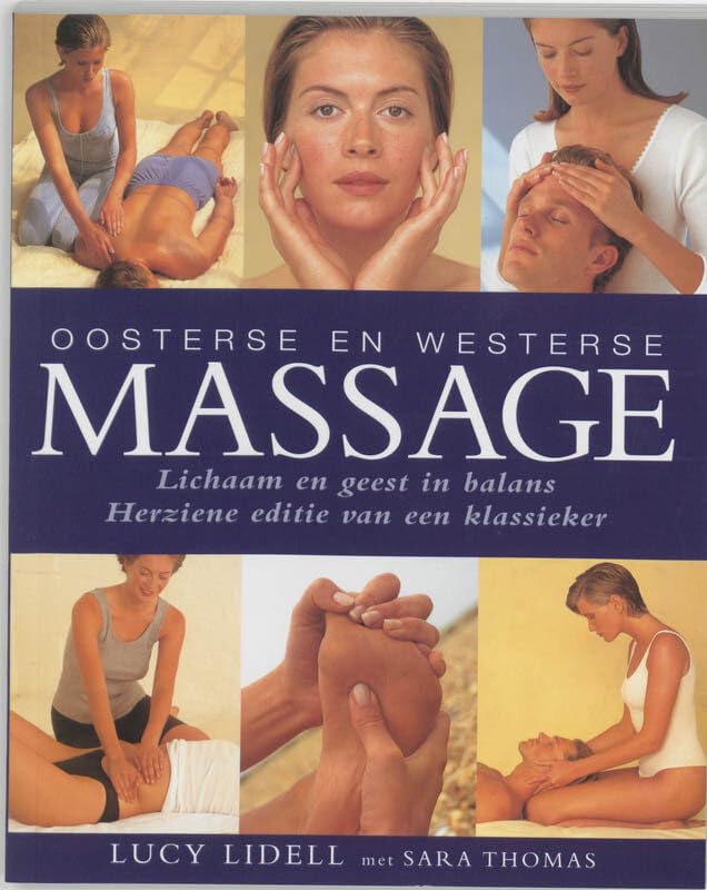 Oosterse en westerse massage: lichaam en geest in balans book