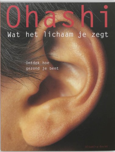 Wat het lichaam je zegt: ontdek hoe gezond je bent Self-help