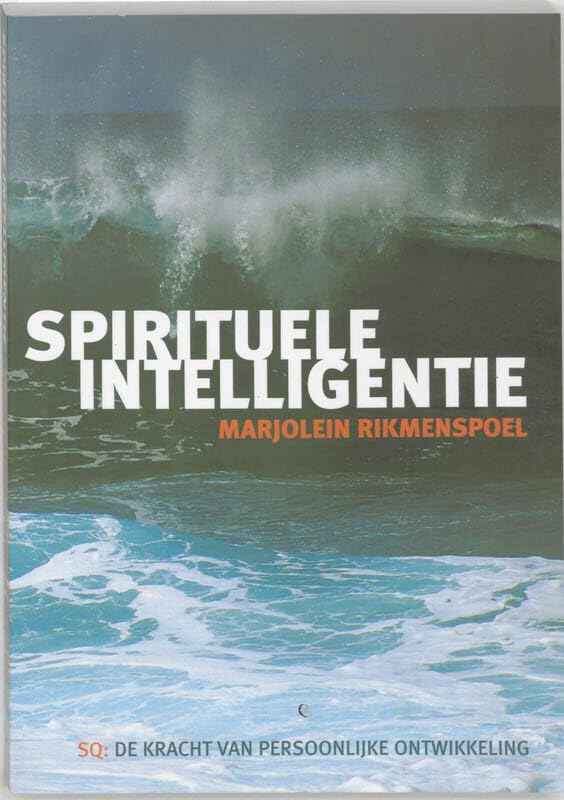 Spirituele intelligentie: SQ de kracht van persoonlijke ontwikkeling book