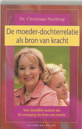 De moeder-dochterrelatie als bron van kracht book
