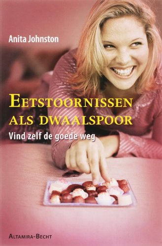 Eetstoornissen als dwaalspoor: hoe verhalen vrouwen de weg kunnen wijzen Books