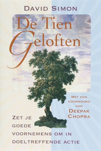 De Tien Geloften: zet je goede voornemens om in doeltreffende actie Religion & Esotericism
