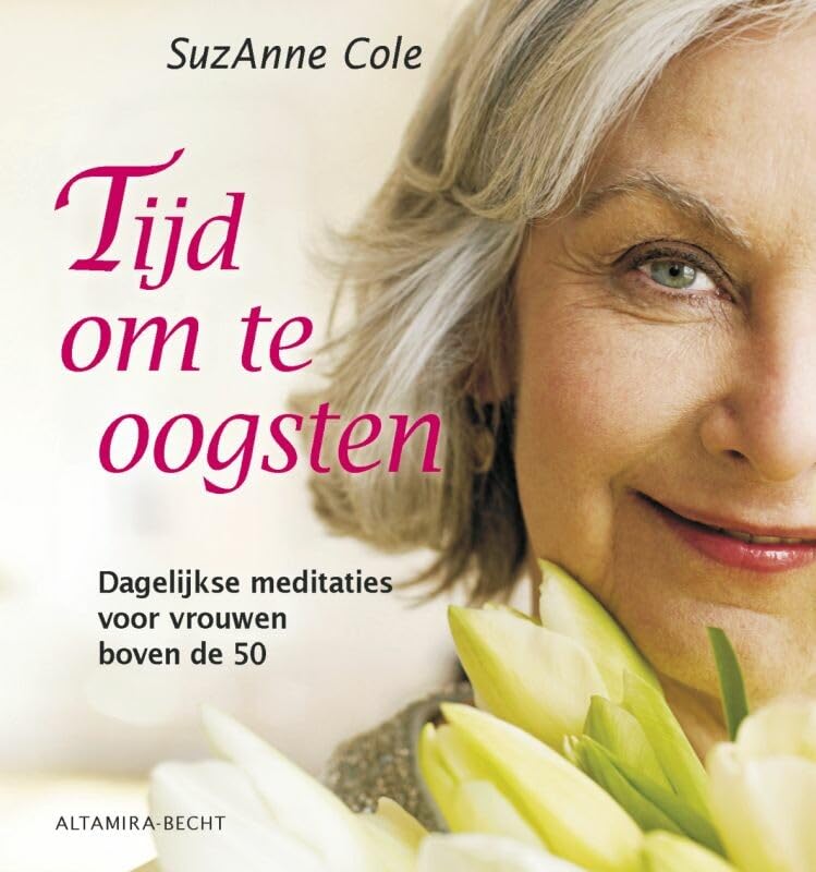 Tijd om te oogsten: dagelijkse meditaties voor vrouwen van boven de 50 book