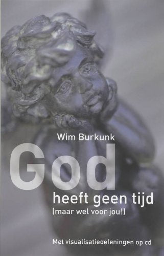 God heeft geen tijd: (maar wel voor jou!) book