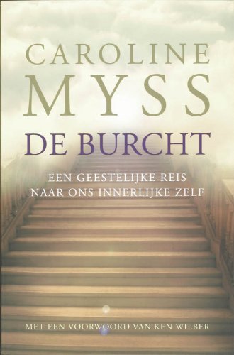 De Burcht / druk 1: een geestelijke reis naar ons innerlijke zelf Religion & Esotericism