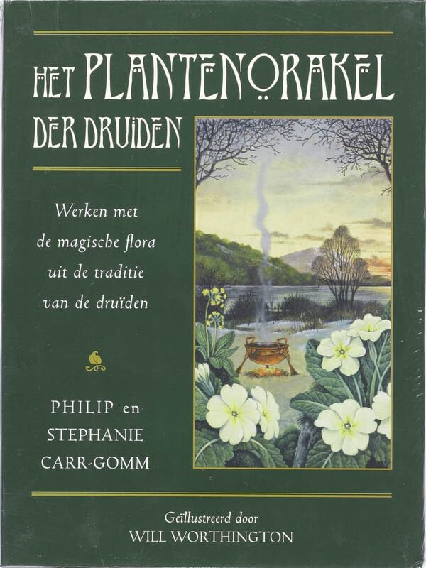 Het plantenorakel der druïden: werken met de magische flora vanuit de traditie van de druïden book