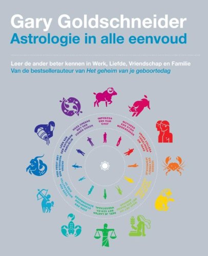 Astrologie in alle eenvoud: leer de ander beter kennen in werk, liefde, vriendschap en familie book