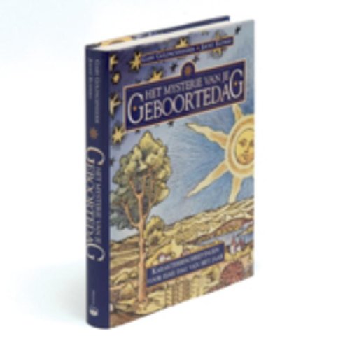 Het mysterie van je geboortedag: karakterbeschrijving voor elke dag van het jaar: karakterbeschrijvingen voor elke dag van het jaar Religion & Esotericism