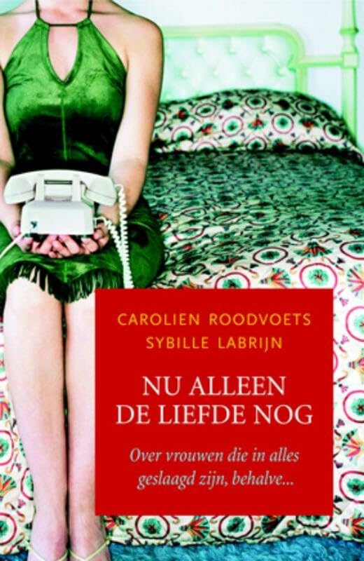 Nu alleen de liefde nog Social Sciences