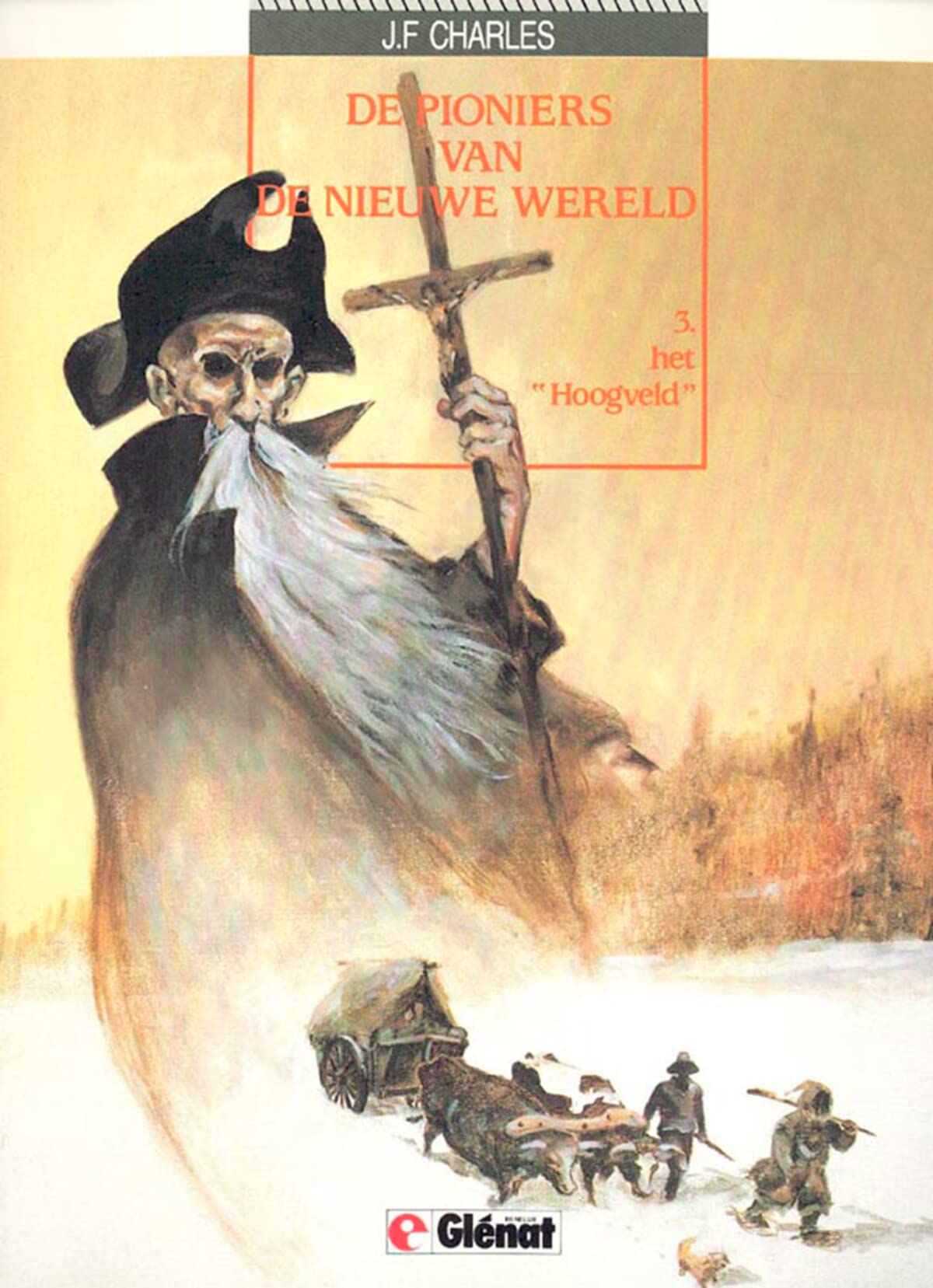 De pioniers van de nieuwe wereld 3: Het 'hoogveld' book