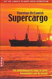 Supercargo: een ontdekkingsreis langs de grote havensteden van de wereld book