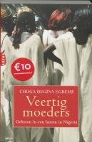 Veertig moeders: geboren in een harem in Nigeria book
