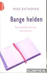 Bange helden: een persoonlijk verhaal over leven met ME /CVS Essays & Short Stories