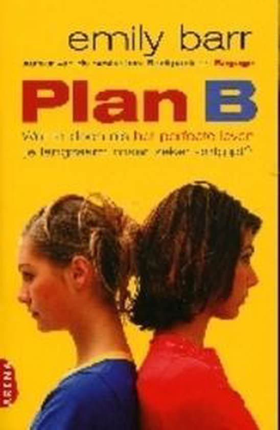 Plan B: wat te doen als het perfecte leven je langzaam maar zeker ontglipt book