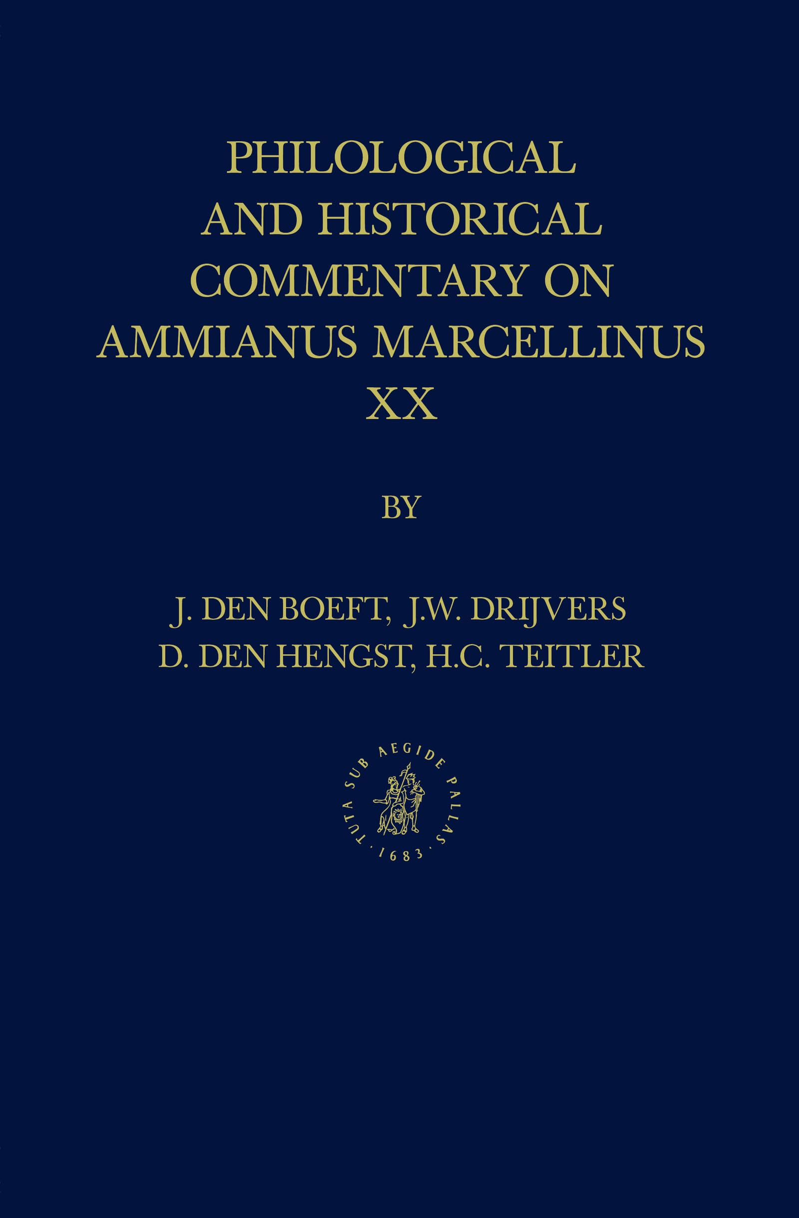 Philological and Historical Commentary on Ammianus Marcellinus XX Historical Fiction