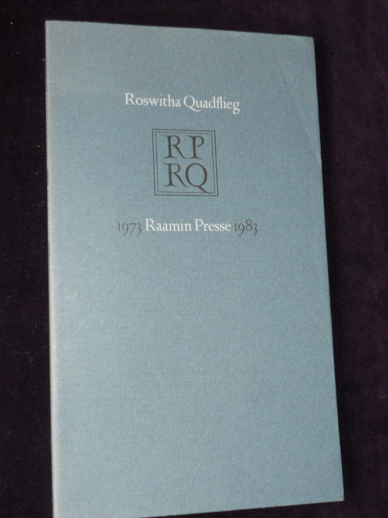 Roswitha Quadflieg . Raamin-Presse 1973 - 1983. Books