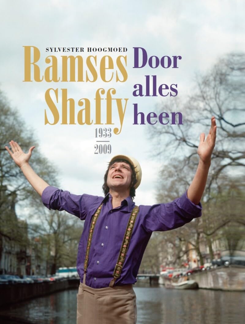 Door alles heen: Ramses Shaffy 1933-2009 book