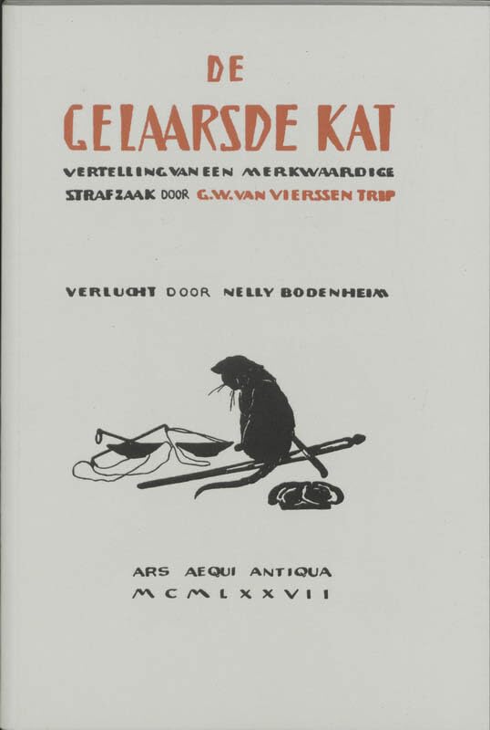 De gelaarsde kat: vertelling van een merkwaardige strafzaak book