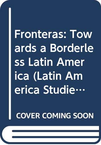 Fronteras: Towards a Borderless Latin America Social Sciences