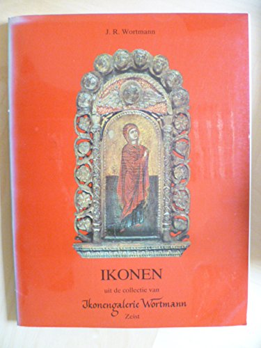 Ikonen uit de collectie van Ikonengalerie Wortmann Zeist Books