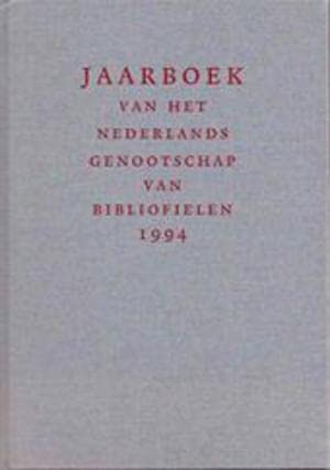 JAARBOEK 1994 V H (GB) NEDERLANDS GENOOTSCHAP VAN BIBLIOFIELEN Books