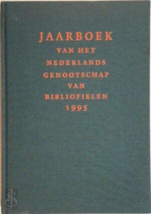 JAARBOEK 1995 V H (GB) NEDERLANDS GENOOTSCHAP VAN BIBLIOFIELEN Books