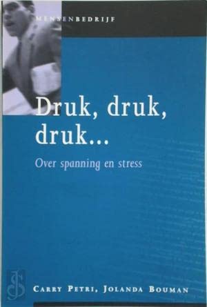 Product Image: Druk, druk, druk...: over spanning en stress