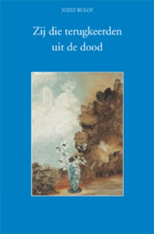 Zij die terugkeerden uit de dood Philosophy