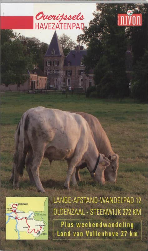 Overijssels Havezatenpad: wandelen langs hoeven en havezaten in de tuin van Nederland : Oldenzaal-Steenwijk 272 km, weekenendwandeling Land van Vollenhove 27 km book