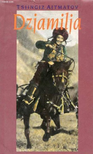 Dzjamilja: een Kirgiezisch verhaal book