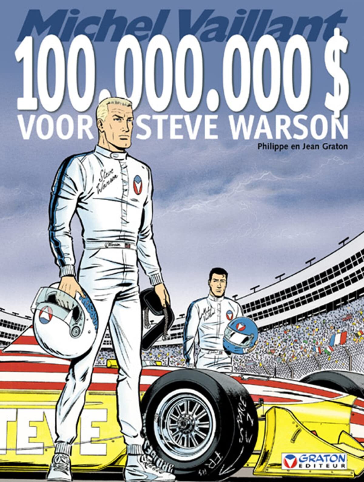 100.000.000 $ voor Steve Warson (Michel Vaillant, 66, Band 66) Books