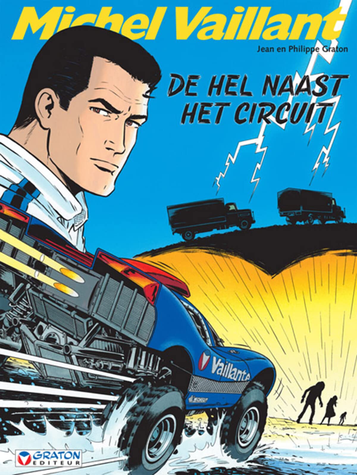 De hel naast het circuit (Michel Vaillant, 69) Books