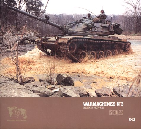 Warmachines No. 3 - M60 A3 by Francois Verlinden (1990-08-01) Books