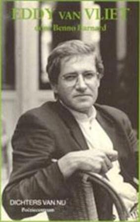 Eddy van Vliet: een keuze uit de poëzie van Eddy van Vliet (Dichters van nu, Band 3) Books