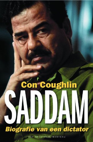 Saddam: biografie van een dictator book