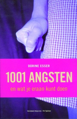 1001 Angsten en wat je eraan kunt doen book
